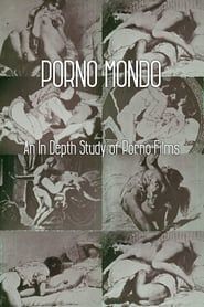 Porno Mondo: An In Depth Study of Porno Films 1971 streaming