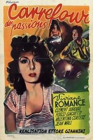 Carrefour des passions 1948 streaming