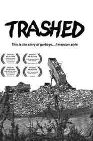 Trashed... (2007)