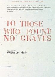 Image To Those Who Found No Graves