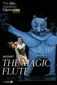 The Metropolitan Opera: The Magic Flute series tv