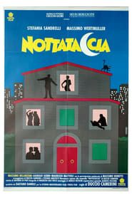 watch Nottataccia