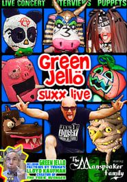 Green Jello Suxx Live series tv
