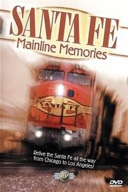 Santa Fe Mainline Memories series tv
