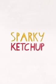 Affiche de Sparky Ketchup
