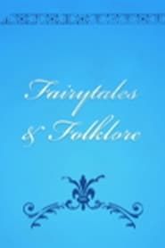 Fairytales & Folklore series tv