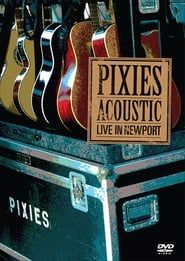 Pixies - Acoustic : Live In Newport series tv