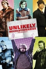 Unlikely Revolutionaries series tv