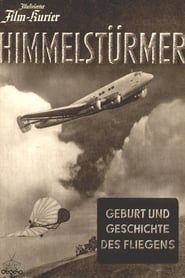 Himmelstürmer - Geburt und Geschichte des Fliegens series tv