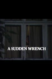 A Sudden Wrench 1982 streaming