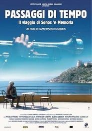 Passaggi di tempo - Il viaggio di Sonos 'e memoria (2004)