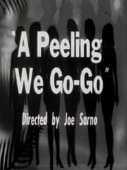 A-Peeling We Go-Go series tv
