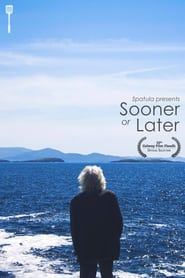 Sooner or Later (2018)