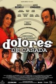 Dolores de casada (2004)