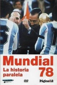 Mundial 78. La historia paralela (2003)