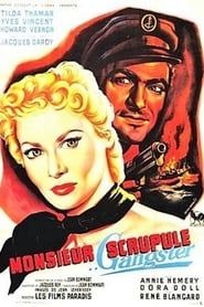 Mr. Scrupule, Gangster (1953)