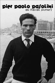 Pier Paolo Pasolini: An Italian Journey 2018 streaming