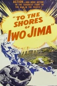 Image To the Shores of Iwo Jima