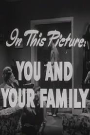 You And Your Family (1946)