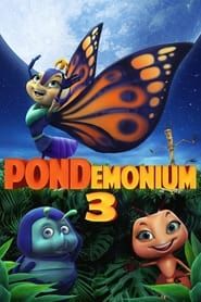 Pondemonium 3 series tv