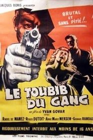 Le toubib, médecin du gang (1956)