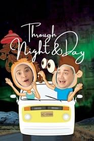 Through Night and Day series tv