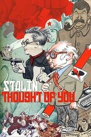 Stalin Thought of You (2009)