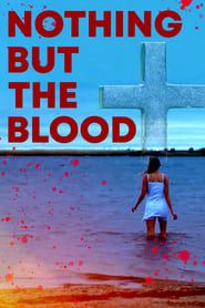 Nothing But the Blood series tv