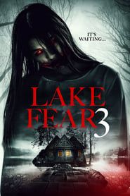 Lake Fear 3 series tv