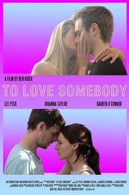 To Love Somebody series tv