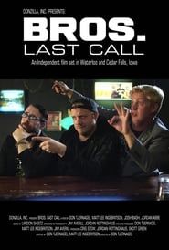 Bros. Last Call series tv