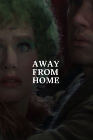 Away from Home (2004)