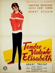 Tender and Violent Elisabeth 1960 streaming