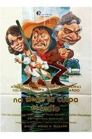 No tiene la culpa el Indio (1978)