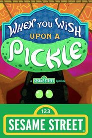 Image When You Wish Upon a Pickle: A Sesame Street Special