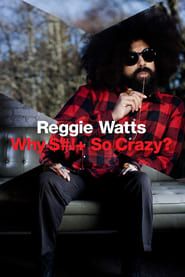 Image Reggie Watts: Why Shit So Crazy? 2010