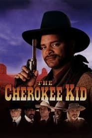 The Cherokee Kid series tv