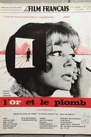 L’or et le plomb 1966 streaming