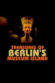 Berlin : les trésors de l'île aux musées (2018)
