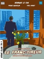 Le Franc-tireur series tv