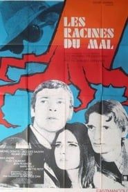 Les racines du mal (1967)