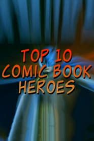 Top 10 Comic Book Heroes series tv
