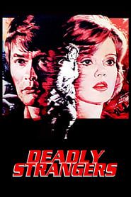 Deadly Strangers 1975 streaming