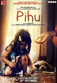 Pihu 2018 streaming