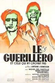 The Guerilla, or He Who Did Not Believe 1969 streaming