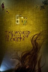 watch The World Is Full of Secrets