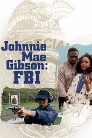 Johnnie Mae Gibson: FBI series tv
