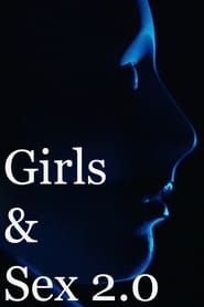 Girls & Sex 2.0 series tv