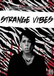 Strange Vibes series tv