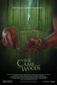 Image She Came From The Woods 2018